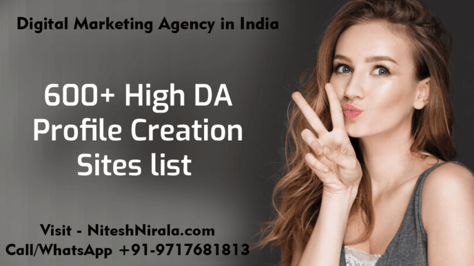 600+ High DA Profile Creation Sites list by Nitesh Nirala niteshnirala.com