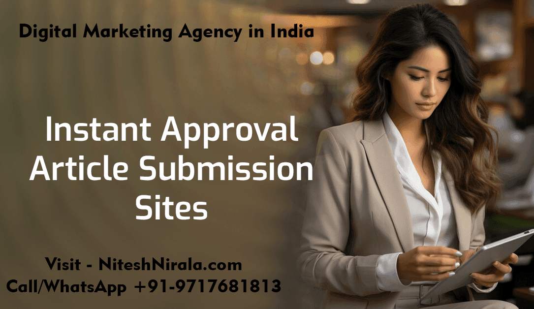 Instant Approval Article Submission Sites List by Nitesh Nirala niteshnirala.com