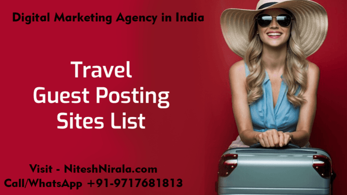 Travel Guest Posting Sites List by Nitesh Nirala niteshnirala.com